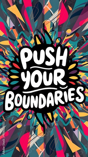 Push Your Boundaries colorful background and text (T-shirt Design Motivational Quote, Illustration ,Typography)