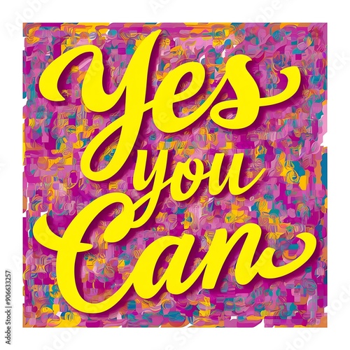 Yes You Can colorful background and text (T-shirt Design Motivational Quote, Illustration ,Typography)