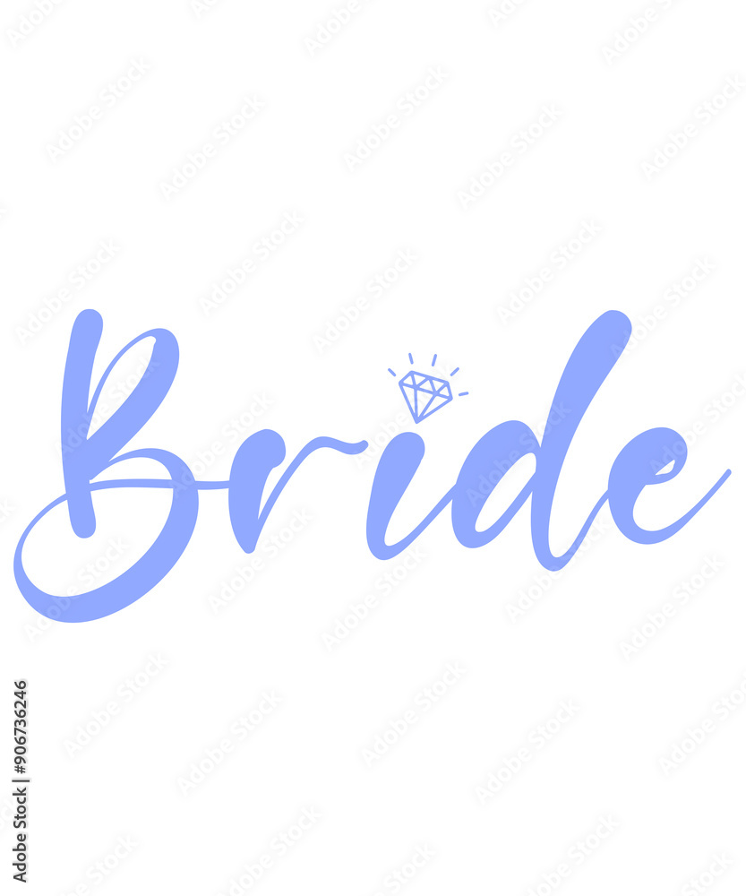 Bride wedding typography design on plain white transparent isolated background for card, shirt, hoodie, sweatshirt, apparel, tag, mug, icon, poster or badge Bride wedding typography design on plain white transparent isolated background for card, shirt, hoodie, sweatshirt, apparel, tag, mug, icon, poster or badge