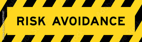 Yellow and black color with line striped label banner with word risk avoidance
