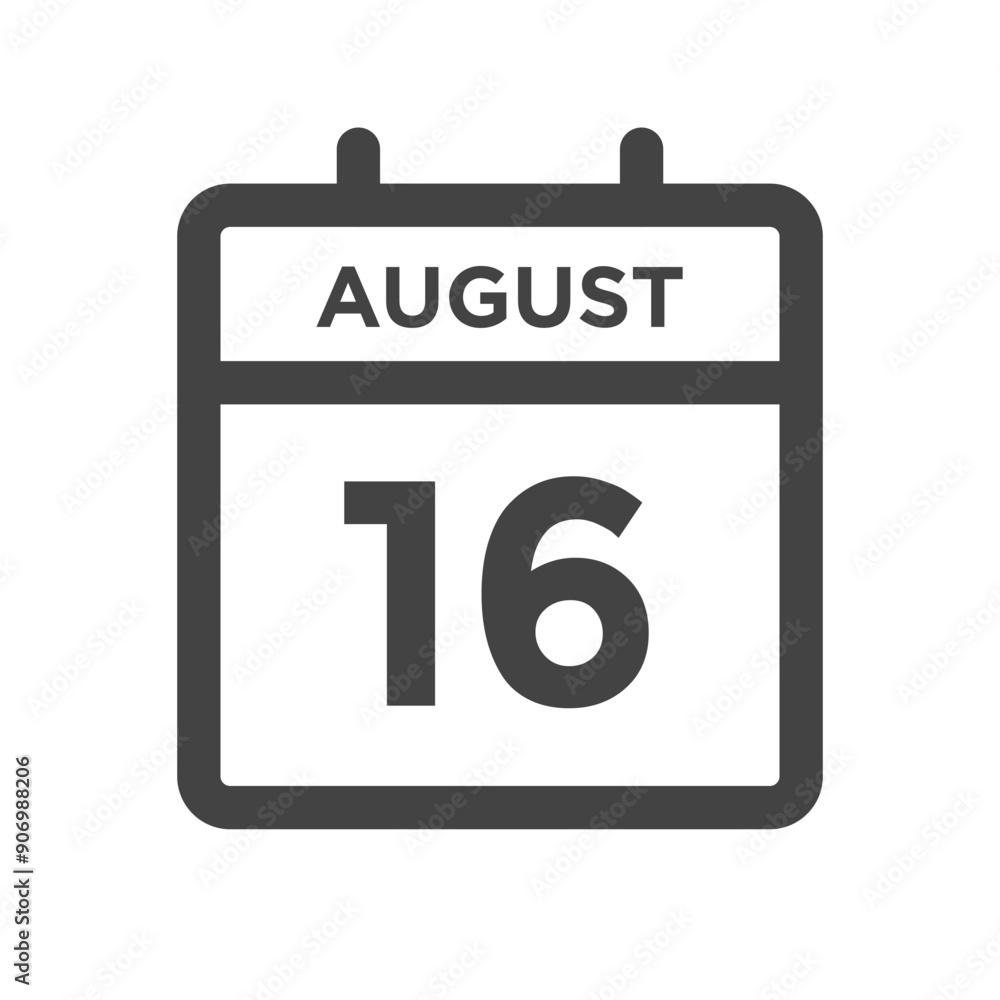 August 16 Calendar Day or Calender Date Deadline or Appointment August 16 Calendar Day or Calender Date Deadline or Appointment