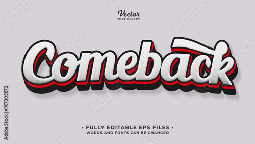 comeback text effect editable eps cc file
