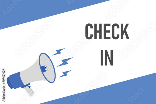 Check in button, banner, label, template for website. Check in text with colorful megaphone icon
