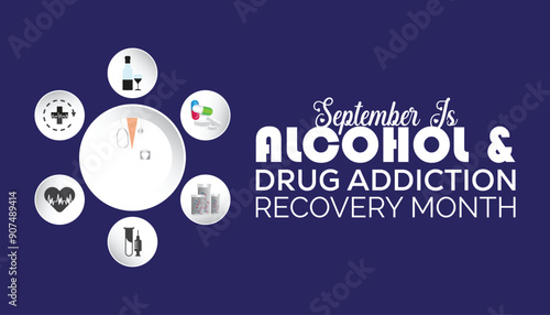 National Alcohol and Drug Addiction Recovery Month is observed every year on September.Holiday concept background, placard, banner design template Vector illustration background design.