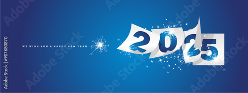We wish you Happy New Year 2025 winter holiday greeting card design template on blue background. New Year 2025 with white calendar sheets and sparkler firework.ai