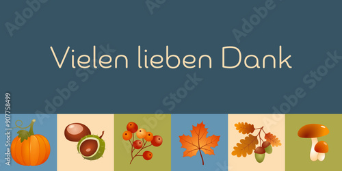 Vielen lieben Dank - Schriftzug in deutscher Sprache. Herbstliche Karte mit Ahornblatt, Kürbis, Beeren, Kastanien, Eicheln und Pilzen.