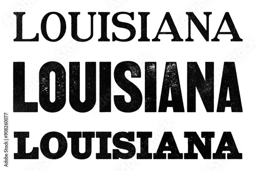 Louisiana state name written in distressed vintage serif, sans serif and slab serif styles isolated on transparent background