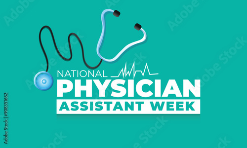 National Physician Assistant Week. background, banner, card, poster, template. Vector illustration.