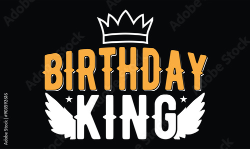 birthday king t shirt design