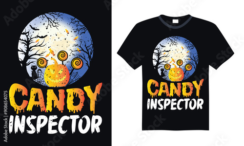 Candy inspector - Halloween T Shirt Design, Hand drawn lettering phrase, Cutting and Silhouette, card, Typography Vector illustration for poster, banner, flyer and mug.