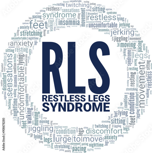Restless Legs Syndrome RLS word cloud conceptual design isolated on white background.