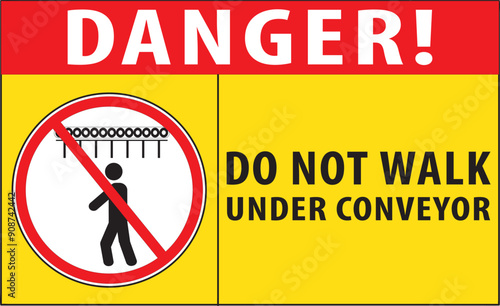 Do not walk under conveyor warning sign notice vector.eps