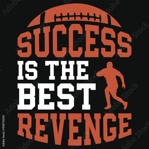 Success is the best revenge rugby playing typography tshirt design