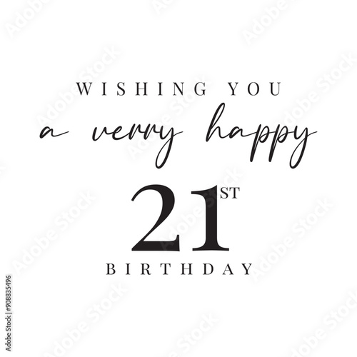 Happy 21st Birthday Vector Design on White Background