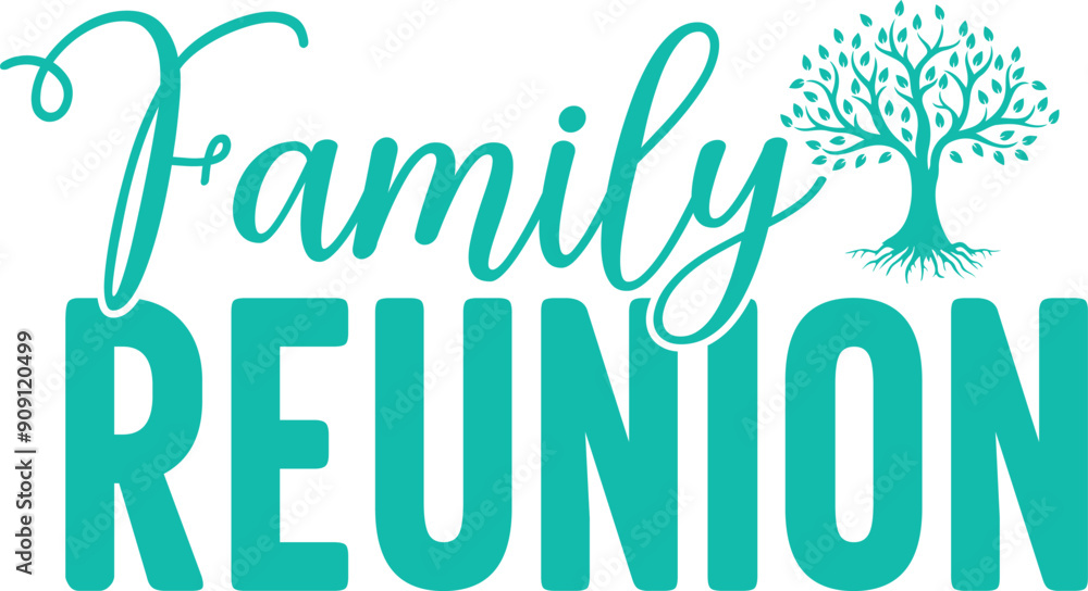 Family Reunion typography clip art design on plain white transparent isolated background for card, shirt, hoodie, sweatshirt, apparel, tag, mug, icon, poster or badge Family Reunion typography clip art design on plain white transparent isolated background for card, shirt, hoodie, sweatshirt, apparel, tag, mug, icon, poster or badge