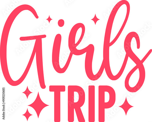 Girls Trip typography clip art design on plain white transparent isolated background for card, shirt, hoodie, sweatshirt, apparel, tag, mug, icon, poster or badge