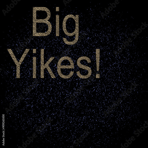 Big Yikes - graphic slang text exclamation photo