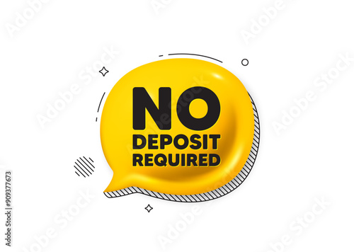 No deposit required tag. Comic speech bubble 3d icon. Promo offer sign. Advertising promotion symbol. No deposit required chat offer. Speech bubble comic banner. Discount balloon. Vector