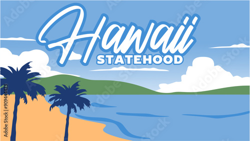hawaii statehood day with beautiful views