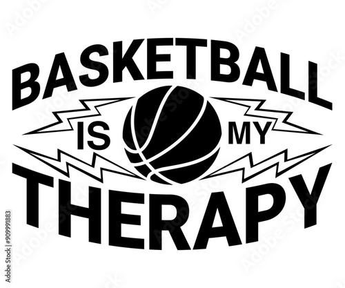 Basketball Is My Therapy Svg,Basketball Svg,Basketball Cricut,Basketball Mascot Svg,Basketball Team Shirt,Template,Cut File Cricut,Silhouette