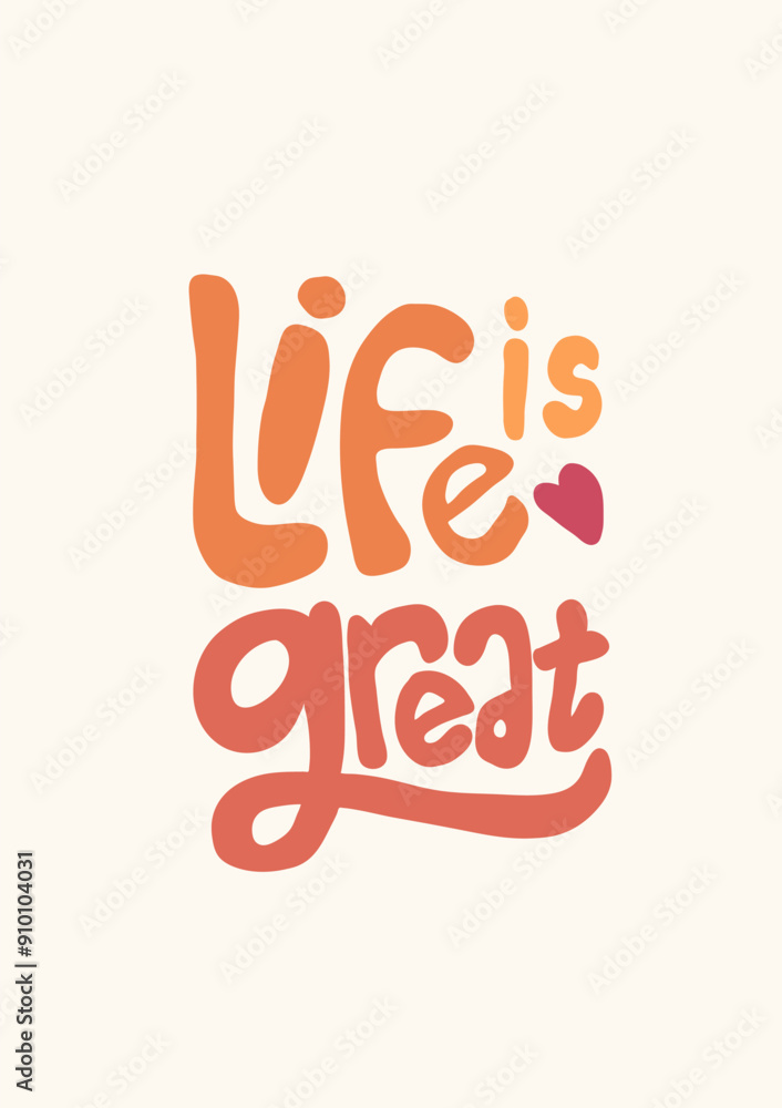 Naklejka premium Life is great type organic shapes matisse style, naive art, contemporary background. Happy motivation vector illustration