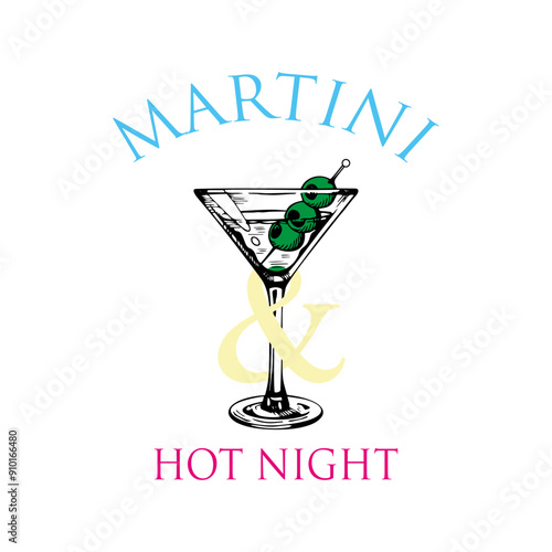 martini & hot night, with a drink in the center, Vector for silkscreen, dtg, dtf, t-shirts, signs, banners, Subimation Jobs or for any application