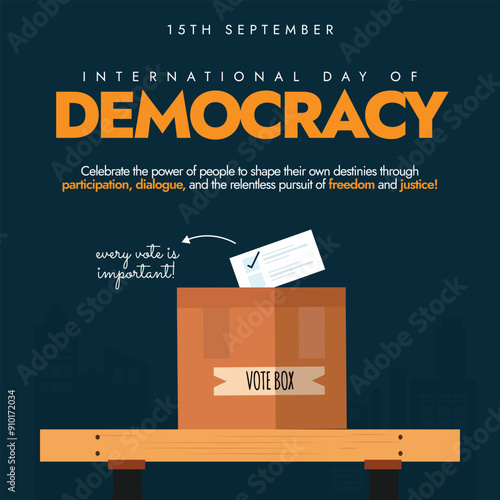 International Day of Democracy. 15 September Democracy day celebration banner with a ballot box, vote paper. The day encouraging governments to strengthen and consolidate democracy. Conceptual banner