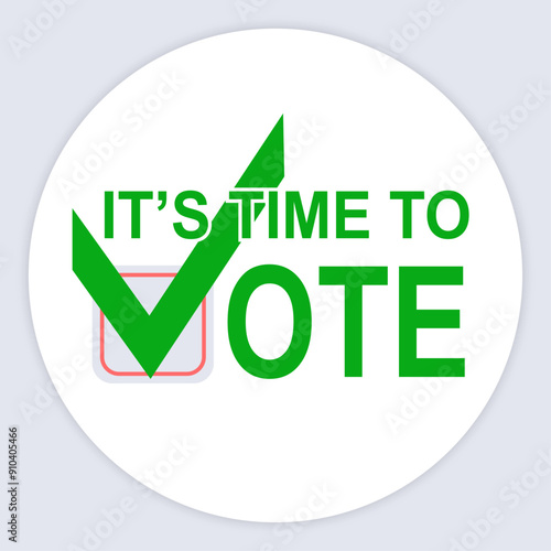 time to vote  round sticker poster lettering