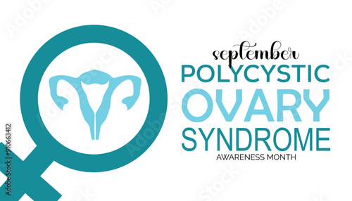 Polycystic Ovary Syndrome Awareness Month is observed every year on September.Holiday concept background, placard, banner design template Vector illustration background design.
