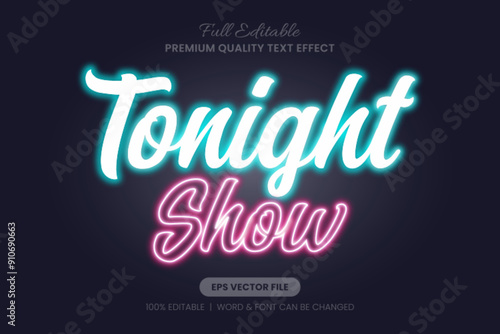 Tonight Show Neon Editable Text Effect, Font Graphic Style