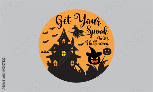 Get Your Spook On It's Halloween-Halloween t shirts design, Calligraphy t shirt design,Hand drawn lettering phrase, Silhouette,Isolated on white background, Files for Cutting Cricut and svg EPS 10
 