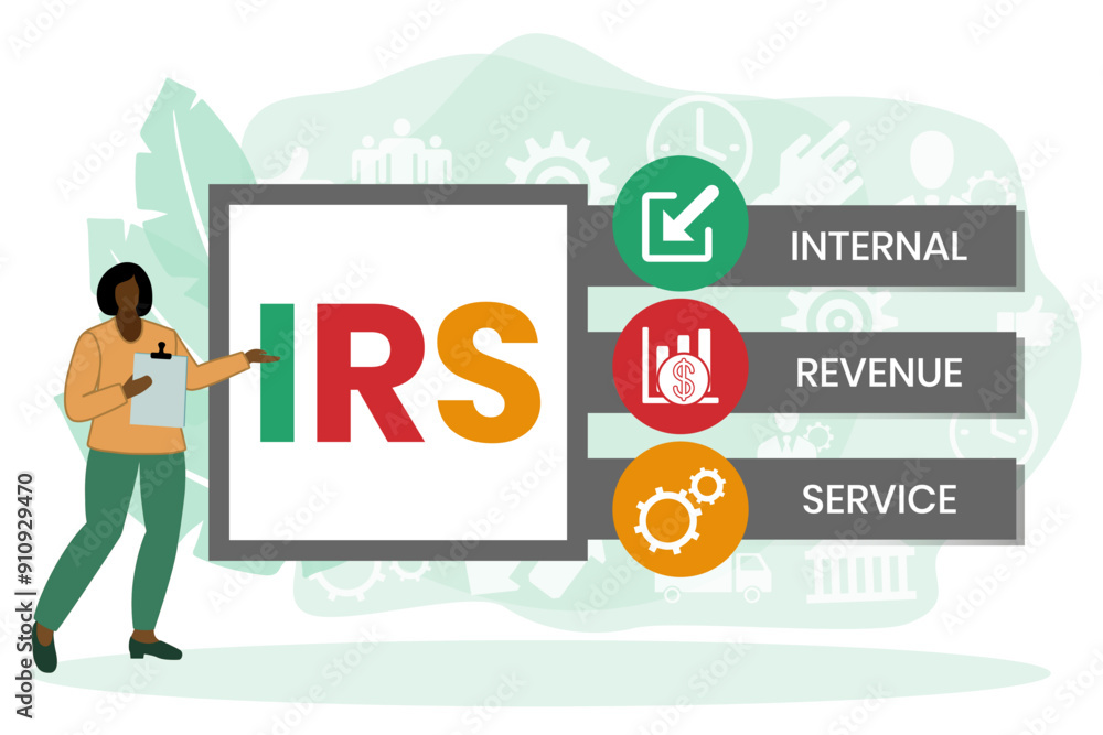 IRS - Internal Revenue Service acronym, business concept background IRS - Internal Revenue Service acronym, business concept background