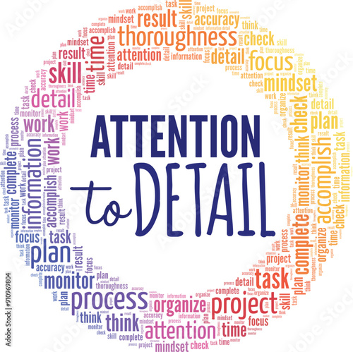 Attention to Detail word cloud conceptual design isolated on white background.