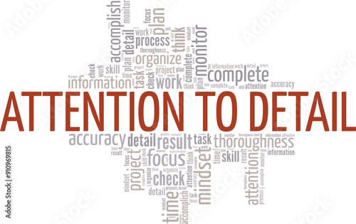 Attention to Detail word cloud conceptual design isolated on white background.