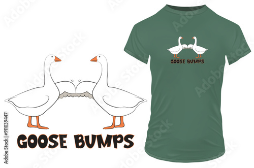Two ducks bumping fists and funny quote goose bumps isolated on white. Vector illustration art for tshirt merch.