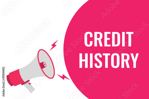 credit history button, banner, label, template for website. credit history text with colorful megaphone icon
