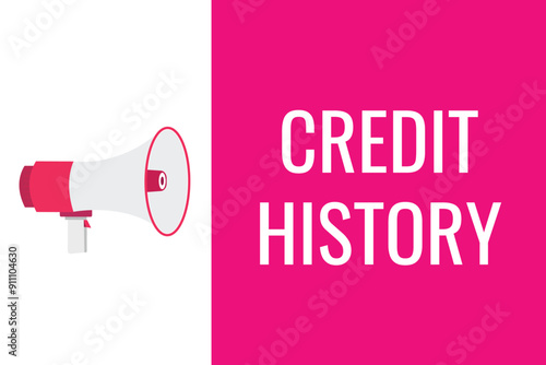 credit history button, banner, label, template for website. credit history text with colorful megaphone icon
