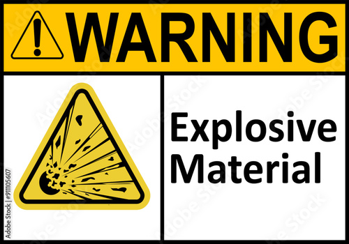 Explosive sign. Warning of danger near warehouses and containers with explosives. Warning sign for explosives. Danger to life. Caution, explosive material. Laboratory work.