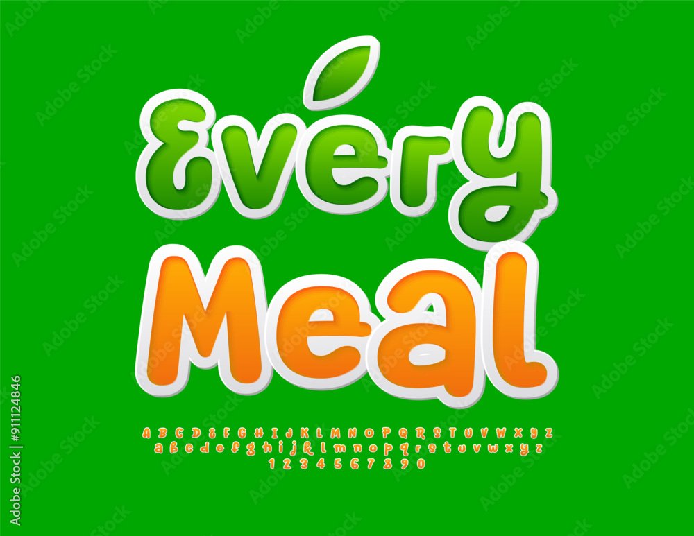 Vector healthy concept Every Meal. Funny Playful Font. Creative Alphabet Letters and Numbers set. Vector healthy concept Every Meal. Funny Playful Font. Creative Alphabet Letters and Numbers set.