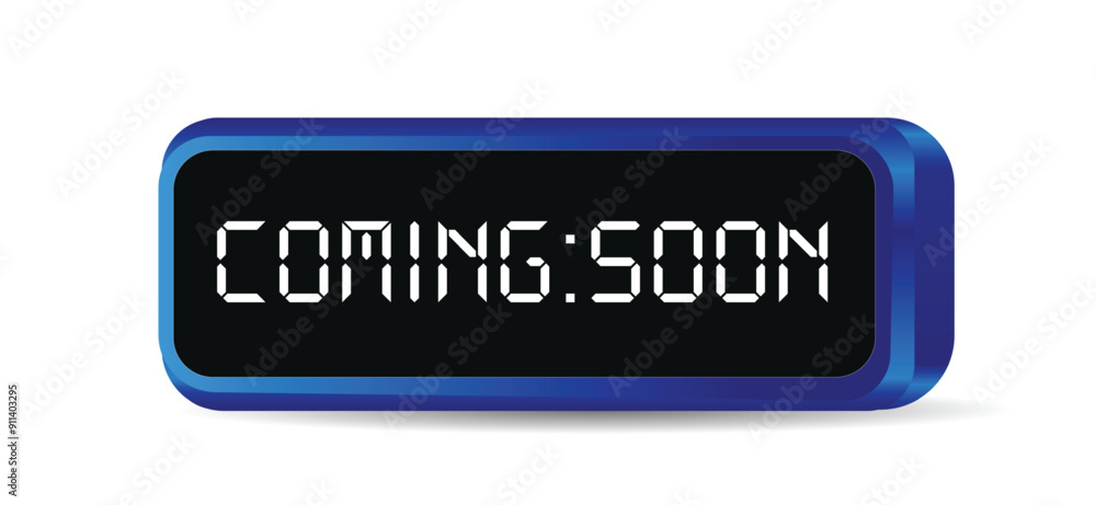 coming soon on digital clock vector illustration on white isolated coming soon on digital clock vector illustration on white isolated