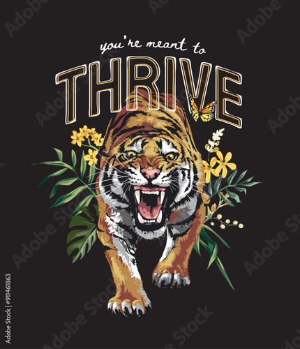 thrive slogan with tiger and wild flowers vector illustration on black background photo