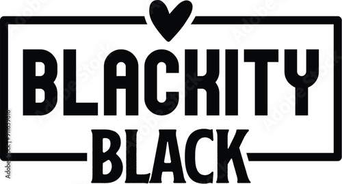 Blackity Black