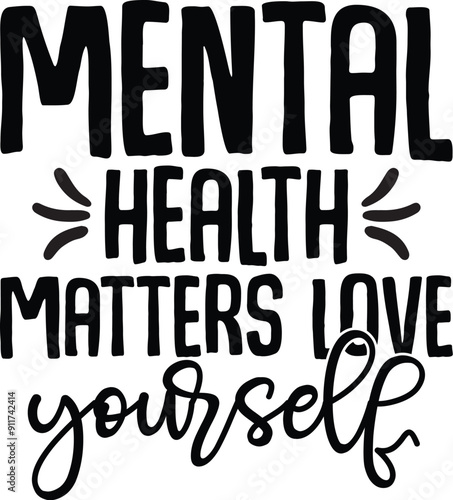 Mental health matters love yourself svg