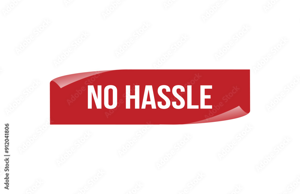Red banner No Hassle on white background. Red banner No Hassle on white background.
