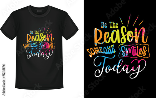 Be The Reason Someone Smiles Today