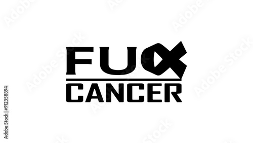 "Fuck Cancer" lettering, black isolated silhouette