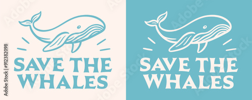Save the whales protect marine animals wildlife clothing shirt design sticker logo cute retro vintage blue aesthetic. Oceans conservation protection activist activism printable vector cut file.