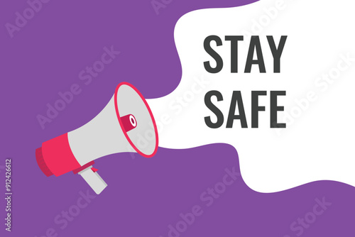 stay safe button, banner, label, template for website. stay safe text with colorful megaphone icon
