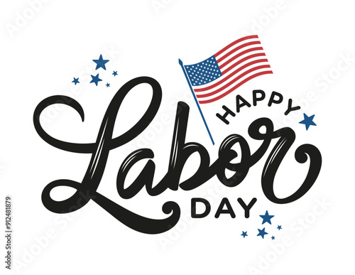 Labor Day USA, hand lettering greeting card, 
vector, graphic, banner with American flag 
isolated on white background for labor day celebration, 
bbq, party, social media post, sign, badge, printable photo