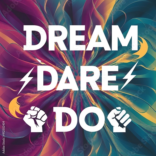 Wallpaper Mural Dream, Dare, Do colorful background and text (T-shirt Design Motivational Quote, Illustration ,Typography) Torontodigital.ca
